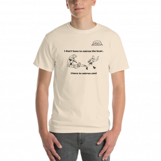 I have to outrun you! T-Shirt